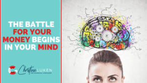 How to win the money mindset battle