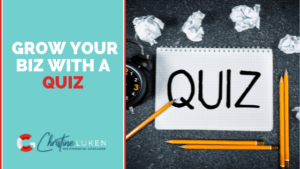Grow Your Biz with a Quiz