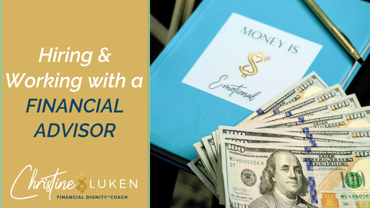 working with a financial advisor