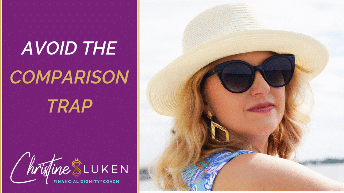 Avoid the Comparison Trap